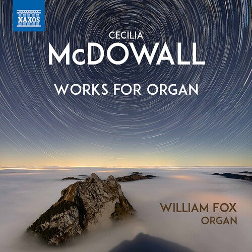 McDowall / Fox: Works for Organ