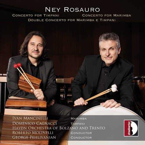 Rosauro / Mancinelli / Pehlivanian: Ney Rosauro