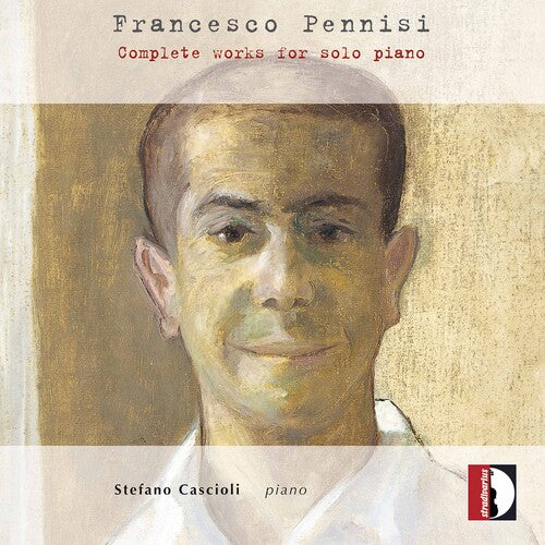 Pennisi / Cascioli: Complete Works for Solo Piano