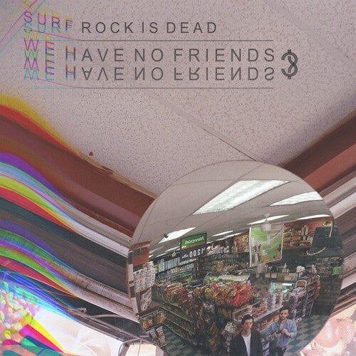 Surf Rock Is Dead: We Have No Friends?