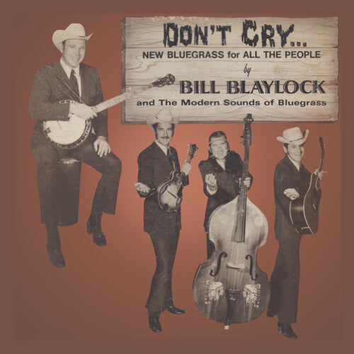 Blaylock, Bill / Modern Sounds of Bluegrass: Don't Cry