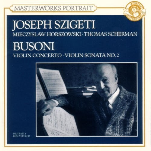 Busoni / Szigeti: Violin Sonata Violin