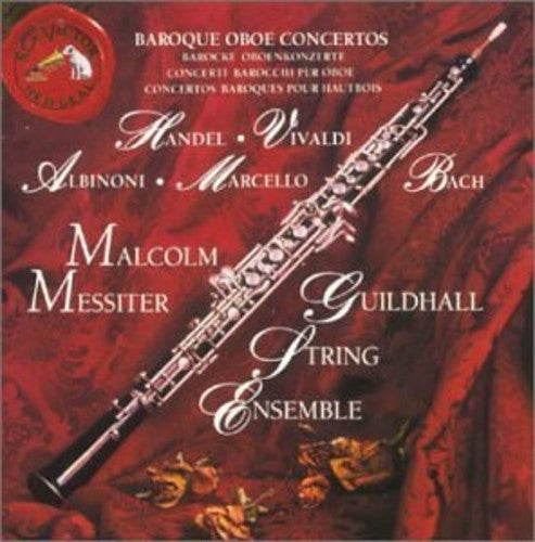 Vivaldi / Messiter / Guildhall String Ens: Baroque Oboe Ctos
