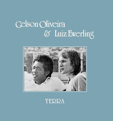 Oliveira, Gelson & Ewerling, Luiz: Terra