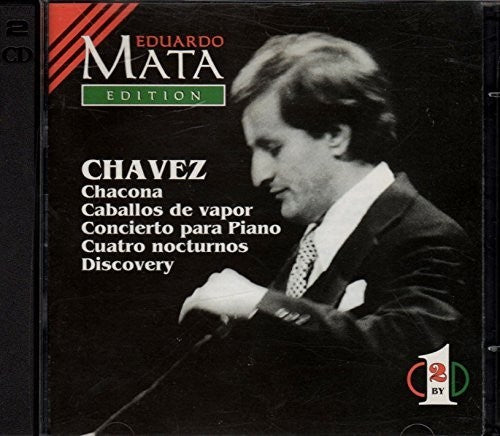Chavez / Mata, Eduardo: Eduardo Mata Edition 9