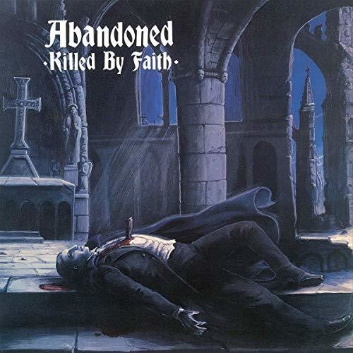 Abandoned: Killed By Faith - VINYL LP