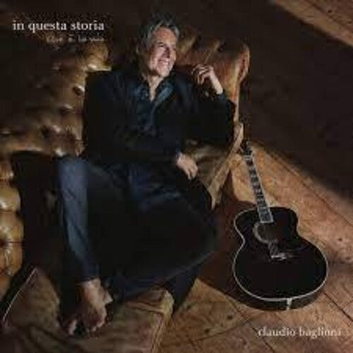 Baglioni, Claudio: In Questa Storia Che E La Mia [180-Gram Black Vinyl]