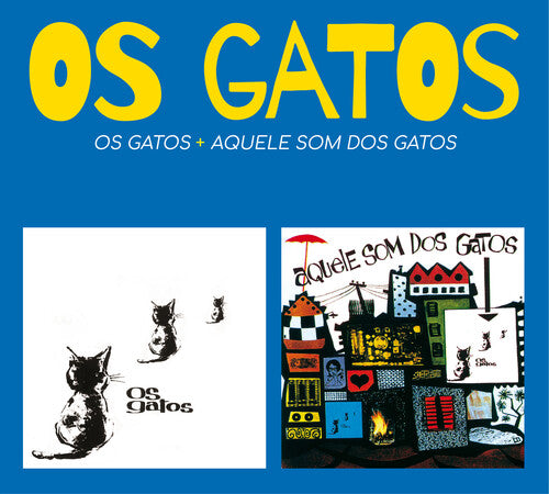 Os Gatos / Deodato, Eumir: Os Gatos / Aquele Som Dos Gatos