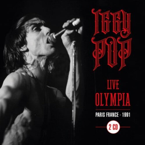 Pop, Iggy: Live at Olympia - Paris 91'