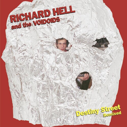 Hell, Richard & the Voidiods: Destiny Street Remixed