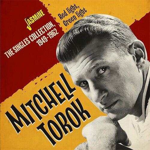 Torok, Mitchell: Red Light, Green Light - The Singles Collection 1949-1962