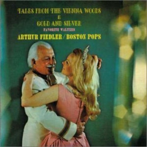 Lehar / Tchaikovsky / Boston Pops / Fiedler: Tales from Vienna Woods & Gold