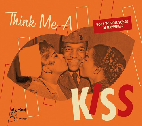 Think Me a Kiss: Rock 'N' Roll Songs of / Various: Think Me A Kiss: Rock 'n' Roll Songs Of Happiness (Various Artists)