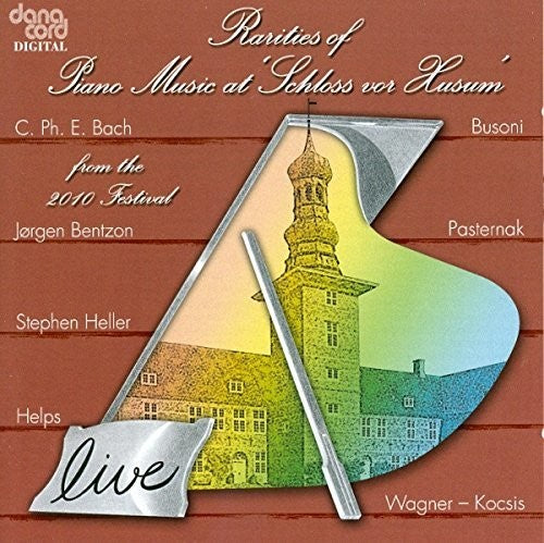 Bach, C.P.E. / Heller / Busoni / Hamelin / Fountain: Rarities of Piano Music