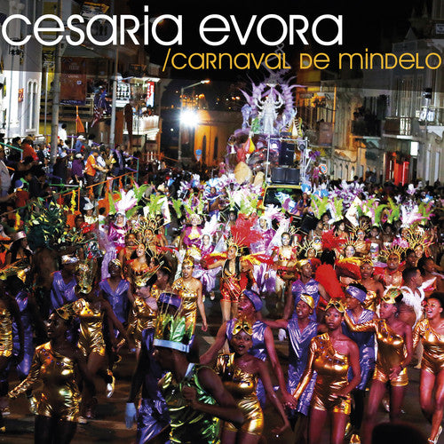 Evora, Cesaria: Carnaval De Mindelo