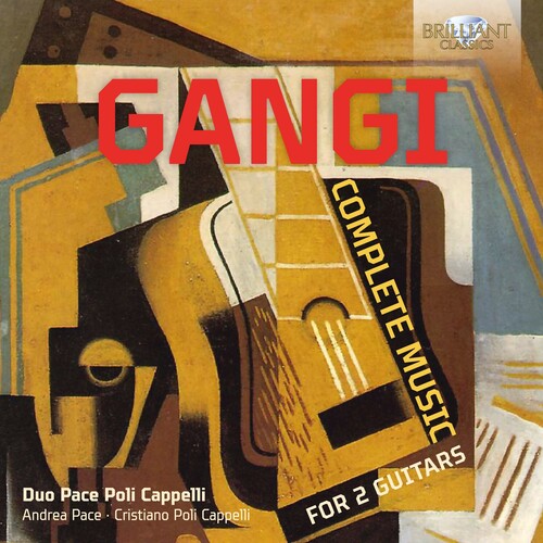 Gangi / Duo Pace Poli Cappelli: Complete Music for 2 Guitars