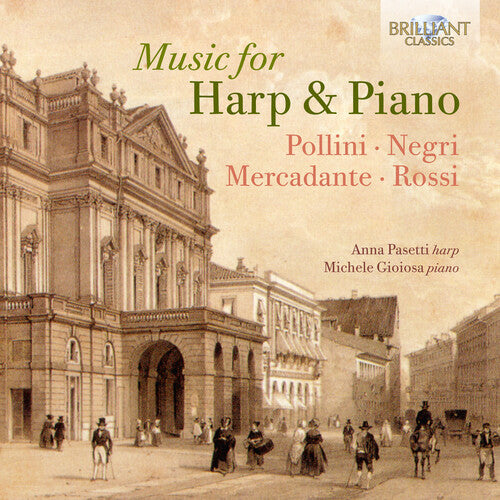 Mercadante / Pasetti / Gioiosa: Music for Harp & Piano