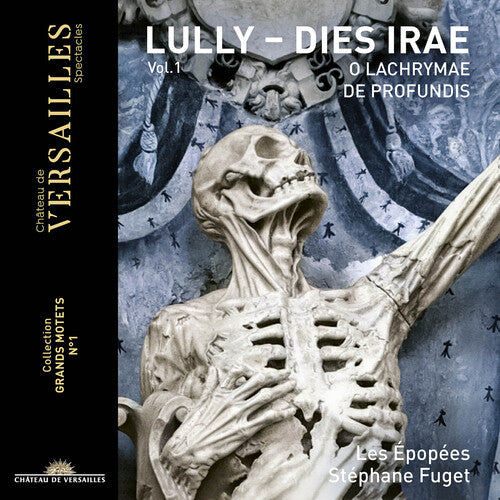 Lully / Epopees / Fuget: Dies Irae