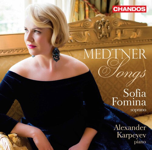 Medtner / Fomina / Karpeyev: Songs