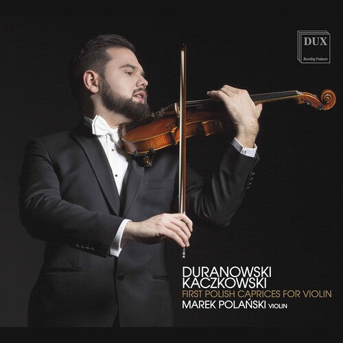 Duranowski / Polanski: First Polish Caprices