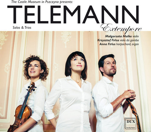 Telemann / Malke / Extempore Ensemble: Solos & Trios