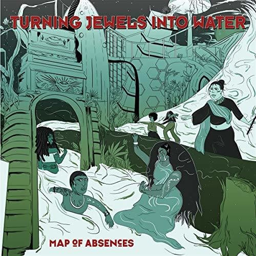 Turning Jewels Into Wate: Map of Absences