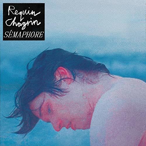 Requin Chagrin: Semaphore - VINYL LP