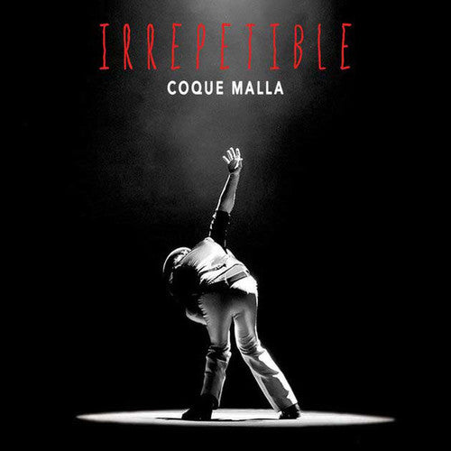 Malla, Coque: Irrepetible