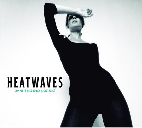 Heatwaves: Complete Recordings