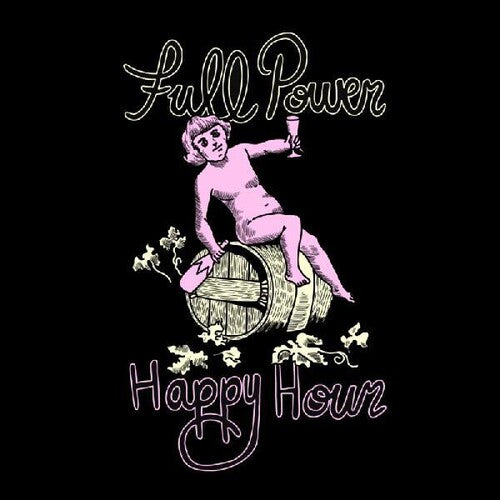 Full Power Happy Hour: Full Power Happy Hour - COMPACT DISCS
