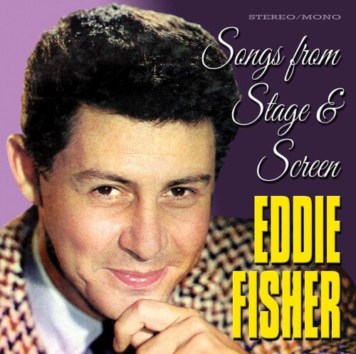 Fisher, Eddie: Songs From Stage & Screen