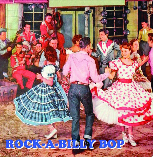 Rock a Billy Bop / Various: Rock A Billy Bop (Various Artists)