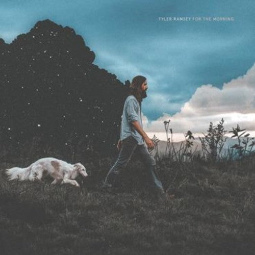 Ramsey, Tyler: For The Morning