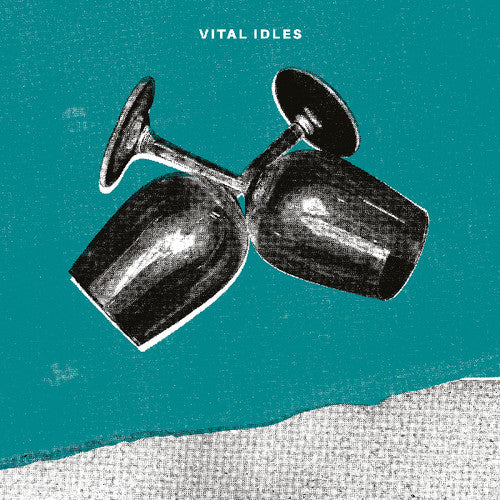 Vital Idles: Ep