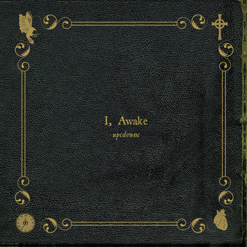 Upcdownc: I Awake