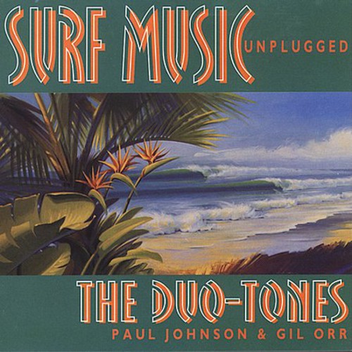 Duo-Tones: Surf Music Unplugged