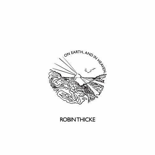 Thicke, Robin: On Earth, And In Heaven