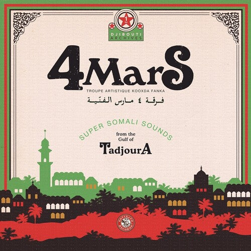 4 Mars: Super Somali Sounds From The Gulf Of Tadjoura