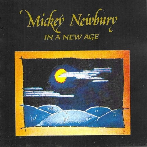 Newbury, Mickey: In A New Age