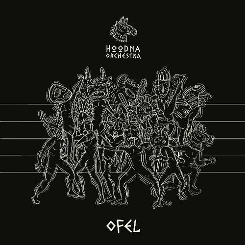 Hoodna Orchestra: Ofel - COMPACT DISCS