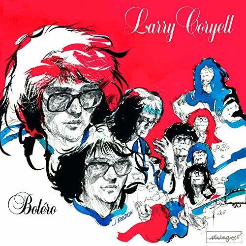 Coryell, Larry: Bolero