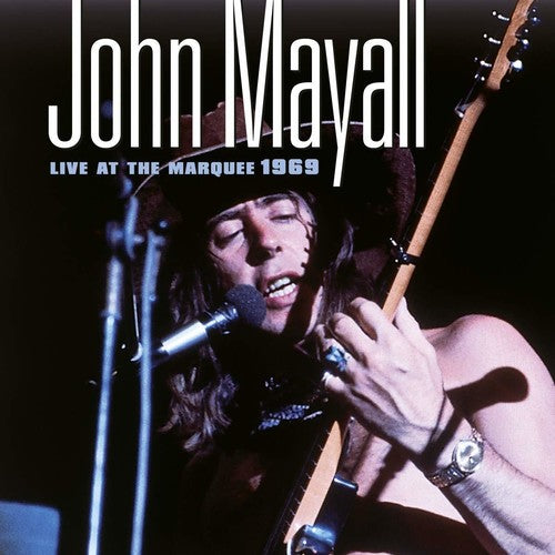 Mayall, John: Live At The Marquee 1969