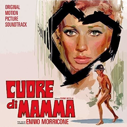 Morricone, Ennio: Cuore Di Mamma (Mother's Heart) (Original Motion Picture Soundtrack)