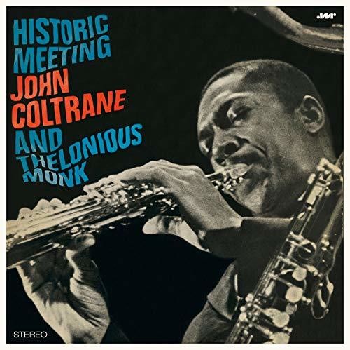 Monk, Thelonious / Coltrane, John: Historic Meeting John Coltrane & Thelonious Monk