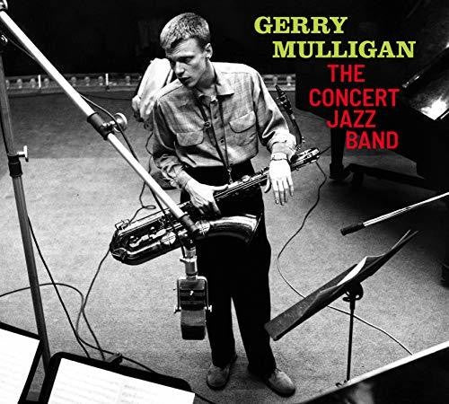 Mulligan, Gerry: Concert Jazz Band