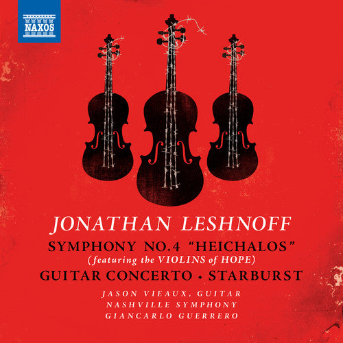 Leshnoff / Vieaux / Guerrero: Symphony No. 4, Guitar Concert