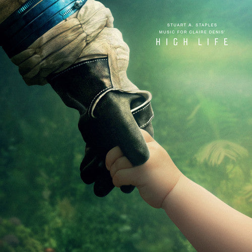 Staples, Stuart: High Life (Original Motion Picture Soundtrack)