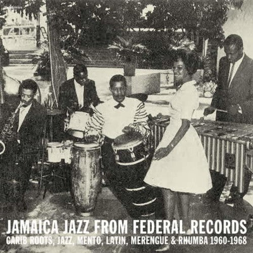 Jamaica Jazz Federal Records: Carib Roots / Var: Jamaica Jazz From Federal Records: Carib Roots, Jazz, Mento, Latin