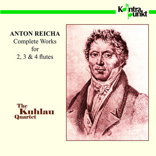 Reicha / Kuhlau Quartet: Complete Works for Flutes