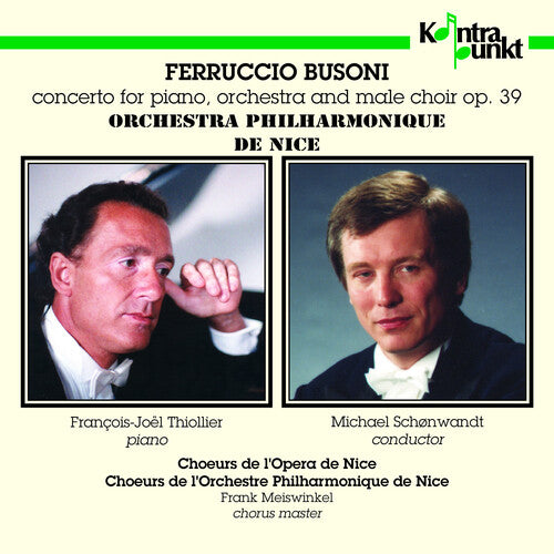 Busoni / Thiollier / Schonwandt: Piano & Male Choir Concerto